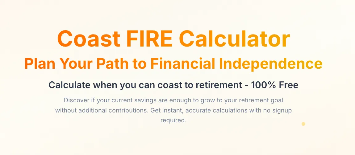 Coast FIRE Calculator cover image
